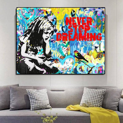 Never Stop Dreaming: Graffiti Inspiration Canvas Print Wall Poster