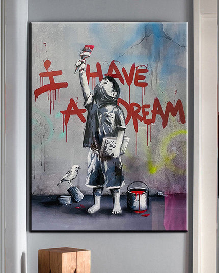 Hopeful Art: I Have A Dream Banksy Print Wall Poster
