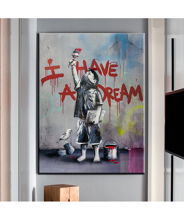 Hopeful Art: I Have A Dream Banksy Print Wall Poster