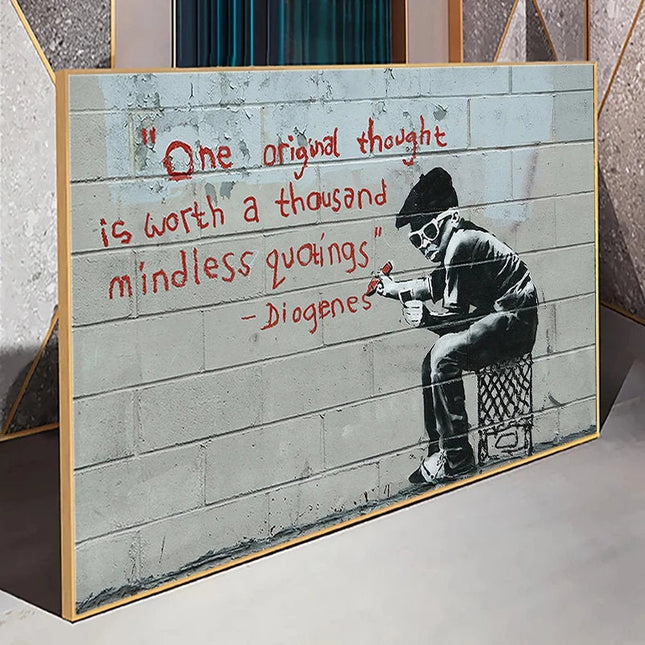 Original Thought: Banksy's Wise Windsom Quote Print Wall Poster