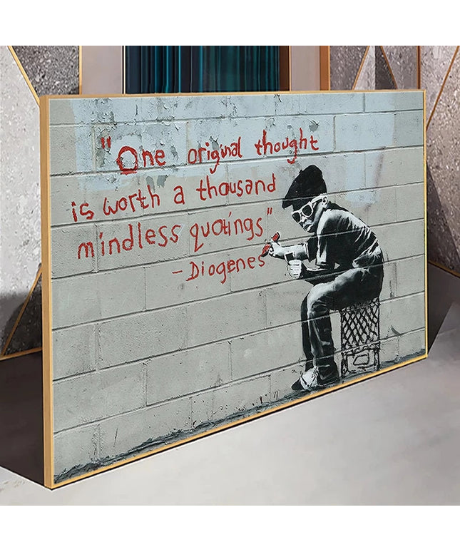 Original Thought: Banksy's Wise Windsom Quote Print Wall Poster