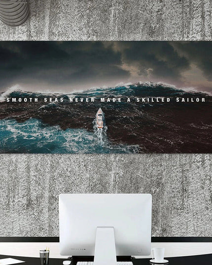 Strength in the Struggle - Smooth Seas Difficult Times Poster Wall Poster